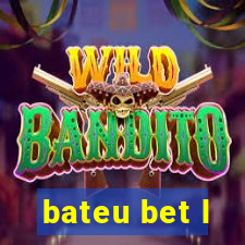 bateu bet l